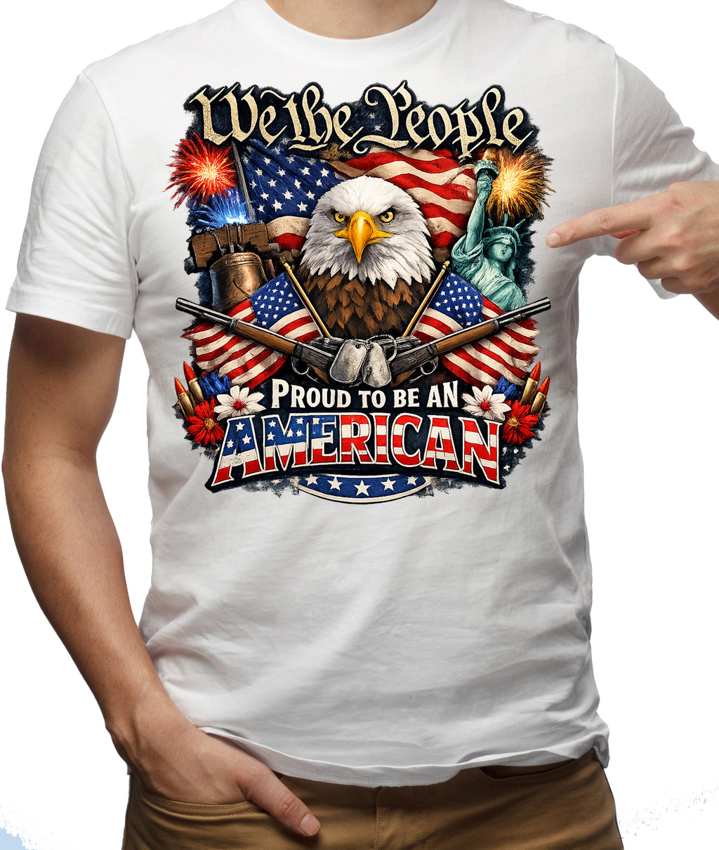 We the People Proud to be an American
